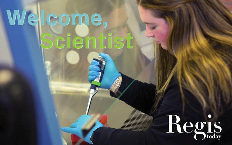 Welcome Scientist | Regis Today | Winter 2023